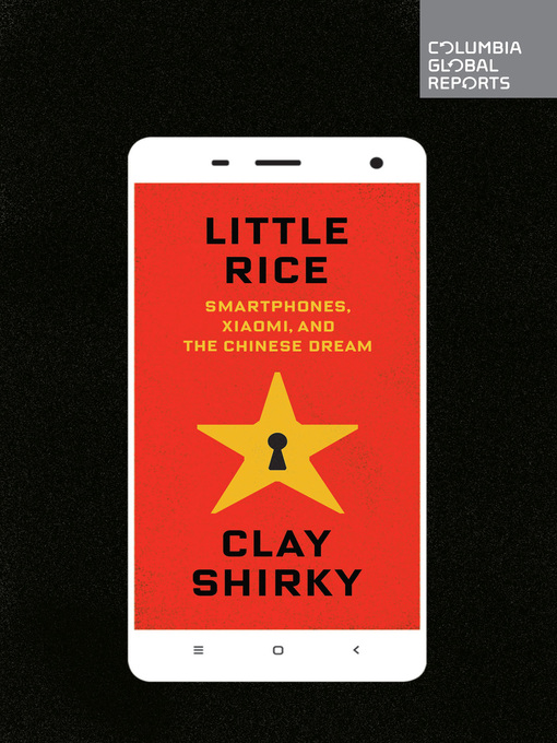 Title details for Little Rice by Clay Shirky - Available